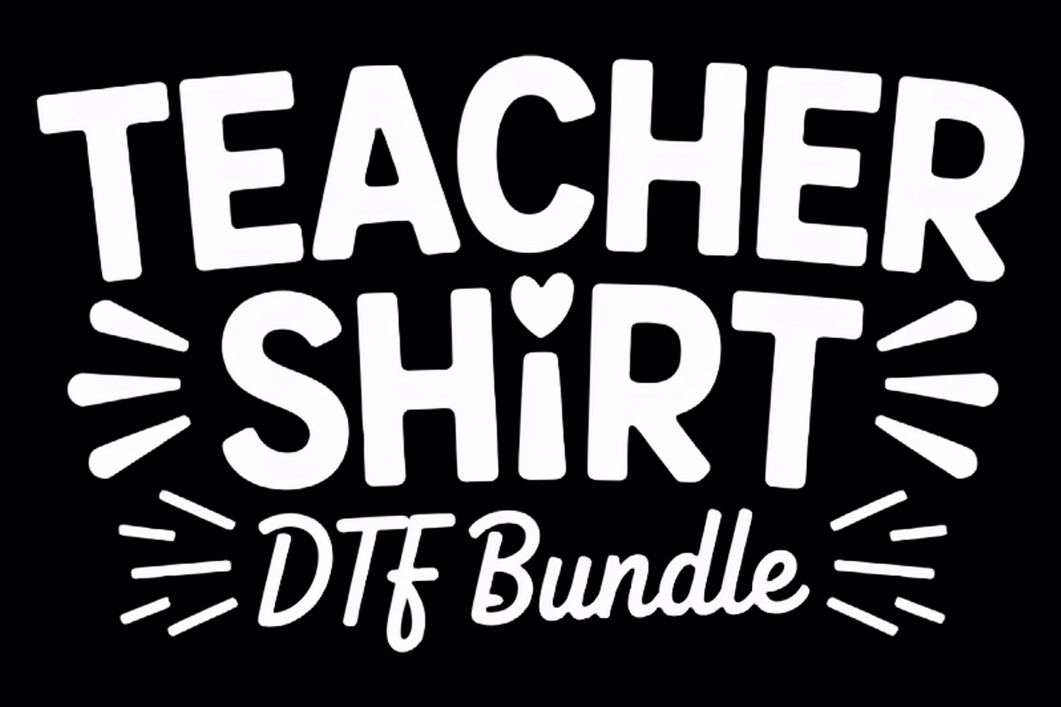 The Teacher DTF 60" sheet layout