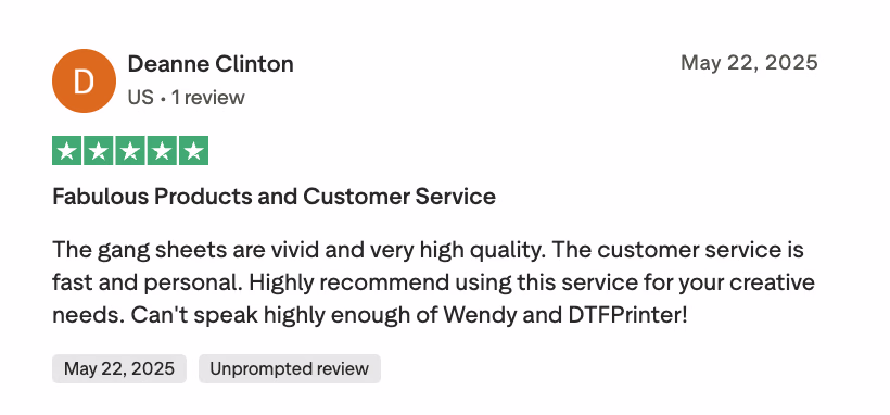 Five-star Trustpilot review from Deanne C.: fabulous products and customer service, vivid gang sheets