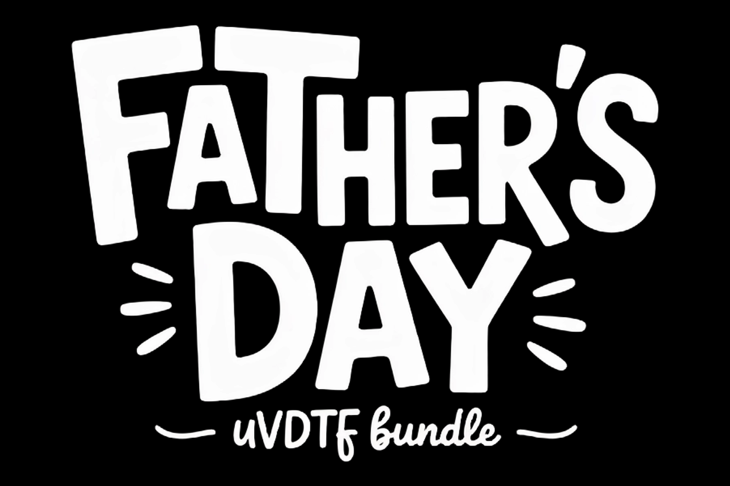 Father's Day UVDTF Transfer Bundle - 10" Sheet